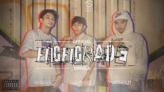 HIGHGRADE - EMPALA (Official Music Video)