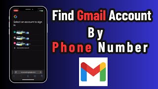 How To Find a Gmail Account Using Phone Number (2025) | Gmail Search by Number Guide