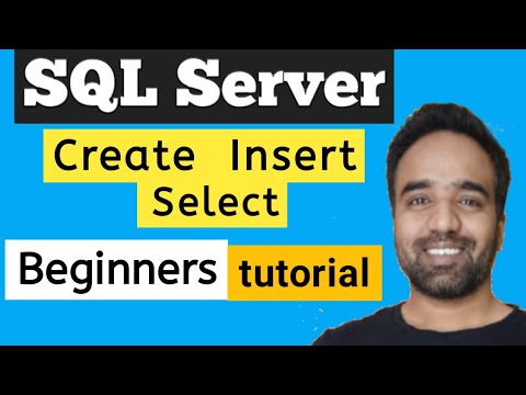 SQL Server tutorial for Beginner | Create database, table, Insert statement and select command