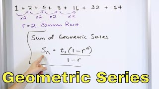 16 - The Geometric Series - Definition, Meaning & Examples - Part 1