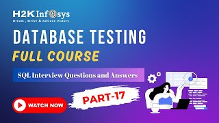 Data Base Testing Full Course - Part 17 | SQL Interview Questions And Answers