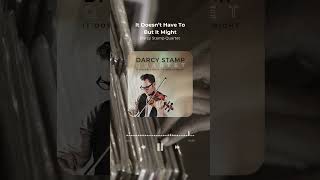 "It Doesn't Have to But It Might" by Keith Smith - Darcy Stamp Jazz Quartet