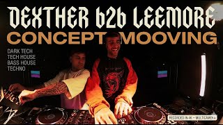 DEXTHER b2b LEEMORE | Dark Tech · Tech House · Bass House · Techno | Concept Mooving