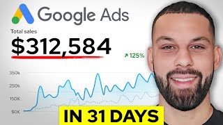 $312,584 in 31 Days with Google Ads Dropshipping (How I did it)