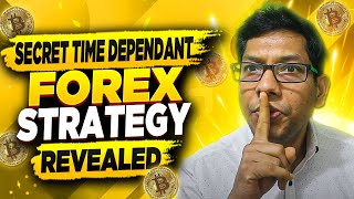 Secret Time Dependant Forex Strategy Reaveled : No One Knows This Tricks!!