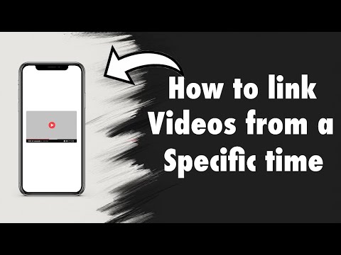 How to Link a Video for a specific time (2024)