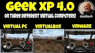 First Look: GEEK XP 4 - 3 Different VMs, Direct3D