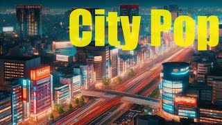 레트로 느낌 음악, 감각적인 청량함 시티팝 City Pop & Acid Jazz, Retro Mood🎵