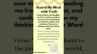 Guard My Mind  with Truth #faithhabits #prayer #affirmations #prayerandpurpose #religiousprayer