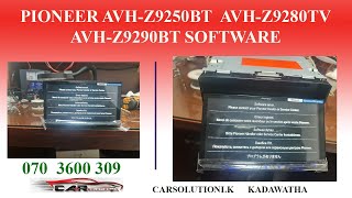 Pioneer AVH-Z9250BT/AVH-Z9280TV/AVH-Z9290BT Software Error FIX Service SD card / carsolutionlk