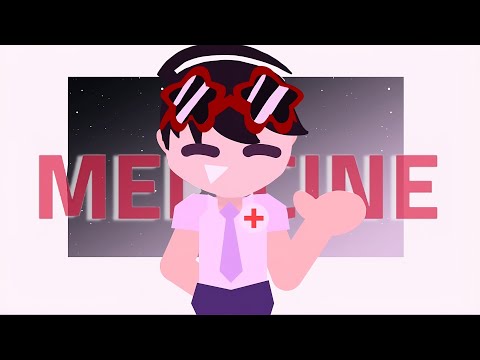 MEDICINE || ANIMATION MEME