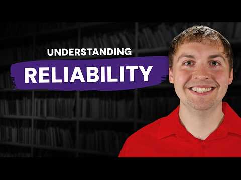 What is Reliability? (The Four Types to Know)