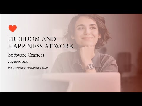 Martin Pelletier - Freedom and Happiness at Work