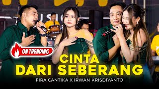 CINTA DARI SEBERANG - Simpatik Music | Fira Cantika X Irwan Krisdiyanto (Official Music Video)