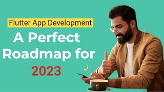 Flutter App Development: A Perfect Roadmap for 2023| Engineer Master Solutions