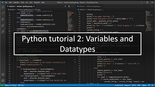 Python tutorial 2: Variables and Datatypes