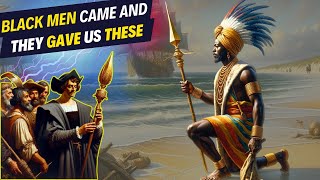 The Natives Americans told Columbus they had already met Black Men!