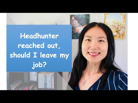 Headhunter reached out, should I leave my job?