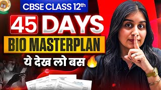 CBSE Class 12th🔥 | 45 Days Bio Masterplan | Just watch this | Dr.Chelsy