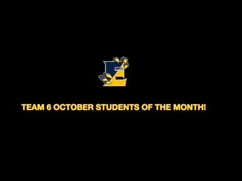 EEACS Team 6 October's Students of the Month