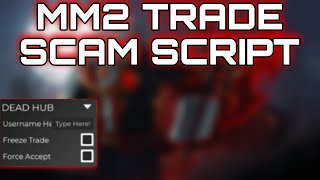 BEST MM2 SCRIPT ITEM STEALER,TRADE SCAM AND AUTOFARM (SCRIPT IN DESCRIPTION)
