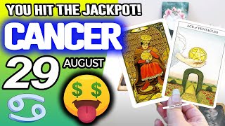 Cancer ♋🤑YOU HIT THE JACKPOT!💲💲 horoscope for today AUGUST 29 2025 ♋ #cancer tarot AUGUST