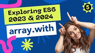 Web Developers:5-Streamline Immutable Array Updates with the New array.with Method