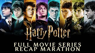 Harry Potter Films 1-8 Full Movie Series Recap Marathon