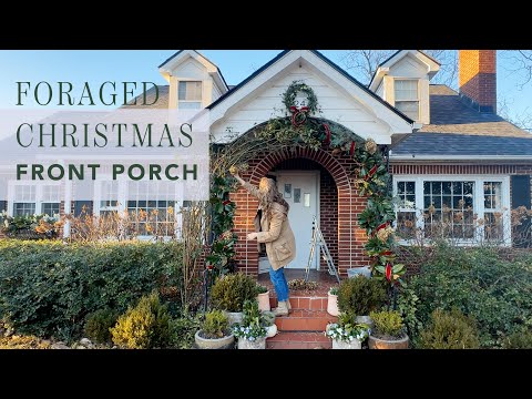 Easy & Elegant Foraged Christmas Porch