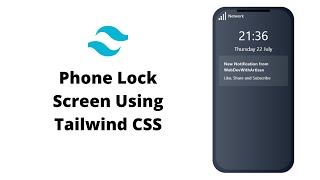 Tailwind CSS | Mobile Lock Screen
