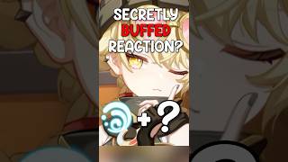 how Genshin just SECRETLY GIGA-BUFFED a REACTION.