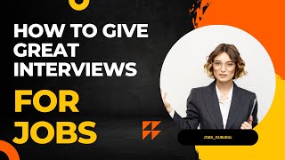 How to give interview for jobs | How to give Introduction | What does company look for in Interviews