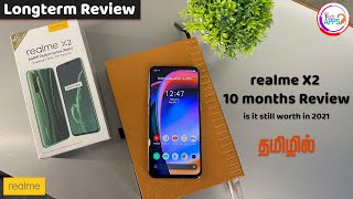Realme X2 Longterm Review 🧐🧐🧐 (10 months) still Worth in 2021 in Tamil @ TechApps Tamil