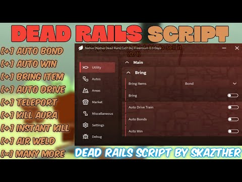 DEAD RAILS SCRIPT - Auto Bond, Auto Win, Bring Item, Aimbot, Air Weld & Many More… || Mobile/PC 2025