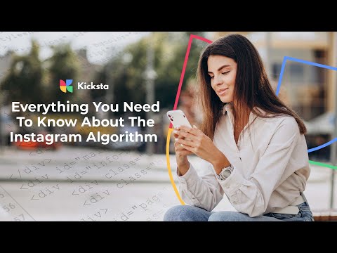 Everything You Need To Know About The Instagram Algorithm In 2022
