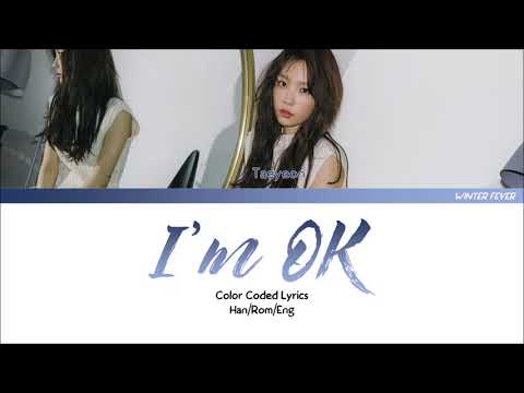 I'm OK - Taeyeon (태연)  (Han Rom Eng Lyrics)