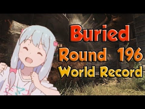 Buried Solo World Record - Round 196 by Wunderful (& 154 Flawless)