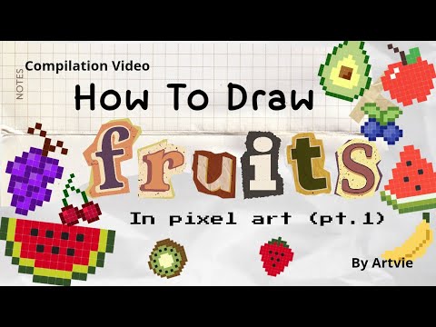 HOW TO DRAW FRUITS IN PIXEL ART part 1