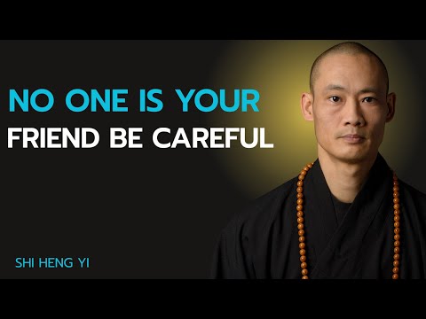 No One Is Your Friend, Be Careful [SHI HENG YI]