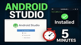 How to install Android Studio on Kali Linux in Under 5 Minutes