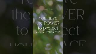 You have the POWER to protect your PEACE!  #quote #peace #motivation #PoweredByBuffer #shorts