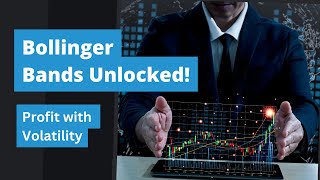 Bollinger Bands UNLOCKED! Boost Trading Profits with Volatility