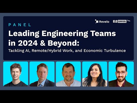 Leading Engineering Teams in 2024 & Beyond
