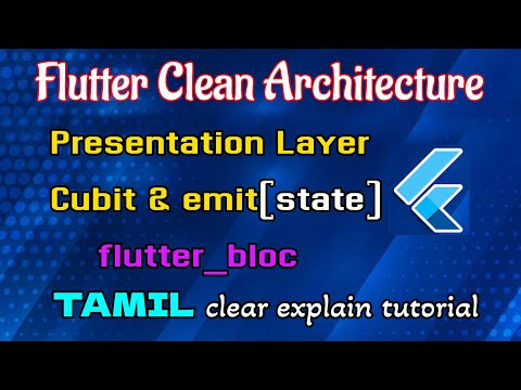 9. Cubit & State எப்படிப் பயன்படுத்துவது? 💡| Presentation Layer | Flutter Bloc | Tamil | Dilip Coder