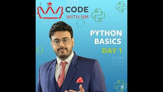 🔴 Python Day 1 Live (Basics to Deep) | Starts at 7 PM | Beginner-Friendly |  Code With NM #coding