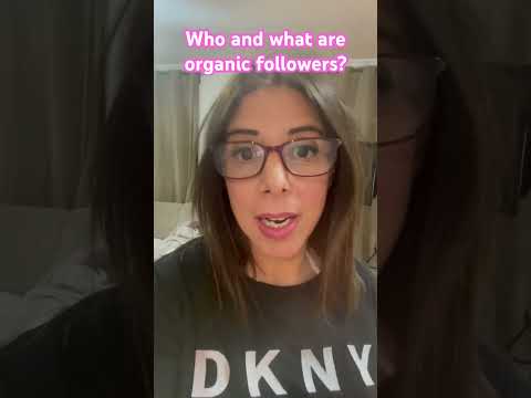 Who & what are organic followers & and why they’re so important! #smallbusiness #marketing