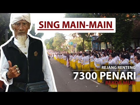 SING MAIN-MAIN REJANG RENTENG 7300 PENARI!!!