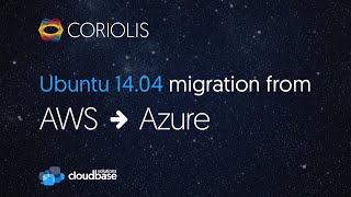 [Coriolis] Ubuntu 14.04 migration from AWS to Azure