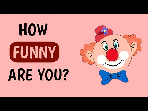 How FUNNY are you? | Personality Test