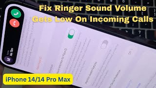 iPhone 14/14 Pro Max: How to Fix Ringer Sound Volume Gets Low On Incoming Calls - Easy Fix!!!